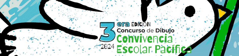 Concurso de Dibujo - Convivencia Escolar Pacífica