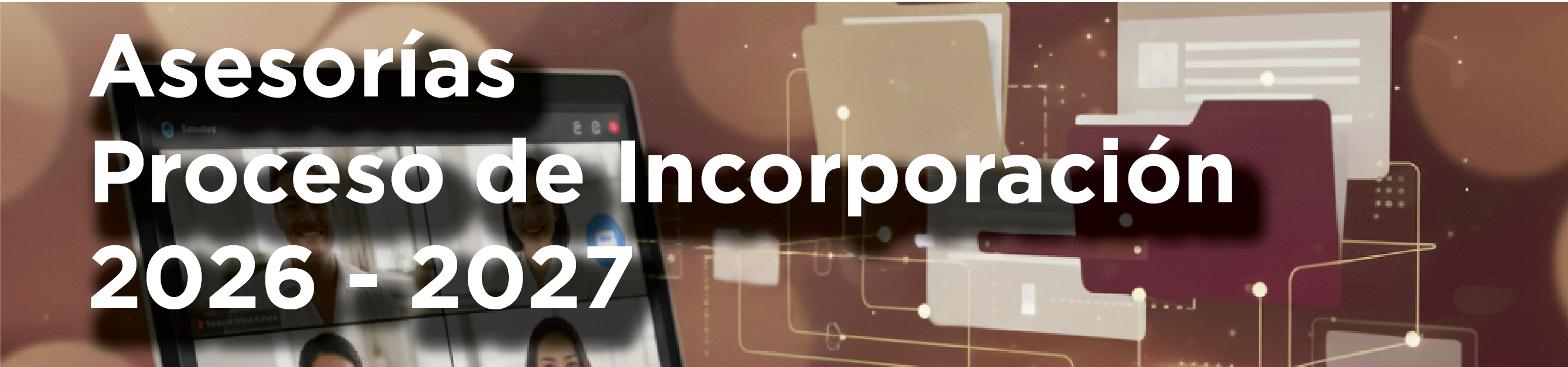 Asesorías Proceso de Incorporación 2026 - 2027